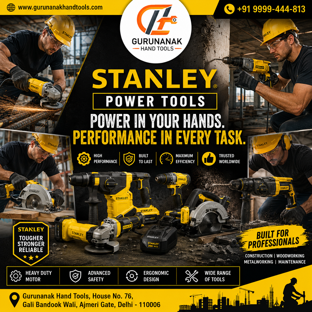 Best Stanley Power Tools Distributor in Delhi Ajmeri Gate near Chawri Bazar